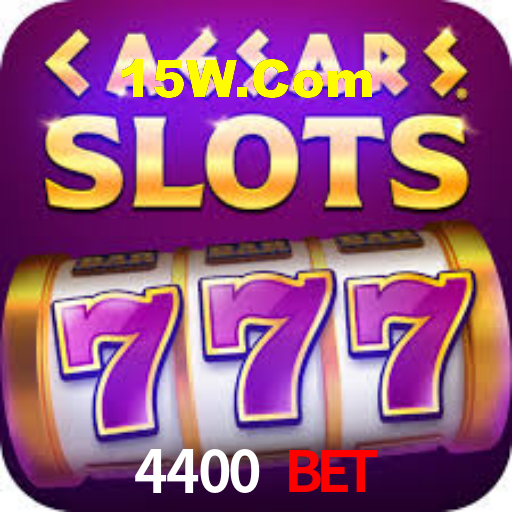 4400 Bet